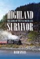 Highland Survivor: The Far North Line