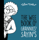 Wee Book o' Scottish Grannies' Sayin's