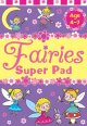 Fairies Super Pad