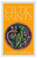 Celtic Saints Lives of the Holy Exiles