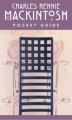 Charles Rennie Mackintosh Pocket Guide