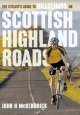 Scottish Highland Roads -Cyclists Guide Hillclimbs