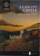Clan & Castle-Lives & Lands of Scotland's Great Families